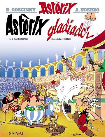 Astèrix 4 : Astèrix gladiador | 9788469602843 | Goscinny, René