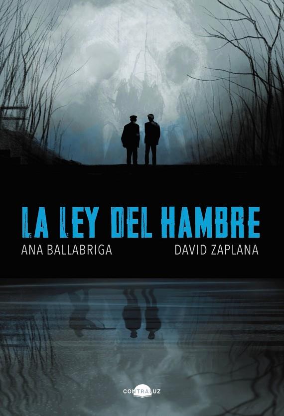 Ley del hambre, La | 9788418945601 | Ballabriga, Ana / Zaplana, David