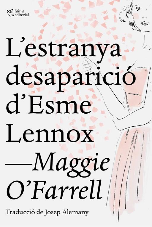 Estranya desaparició d'Esme Lennox, L' | 9788412209709 | O'Farrell, Maggie