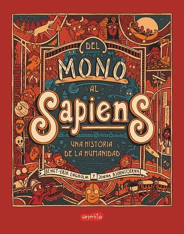 Del mono al sapiens : Una historia de la humanidad | 9788418774744 | Engholm, Bengt-Erik