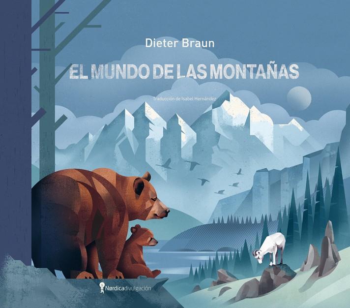 Mundo de las montañas, El | 9788419735553 | Braun, Dieter