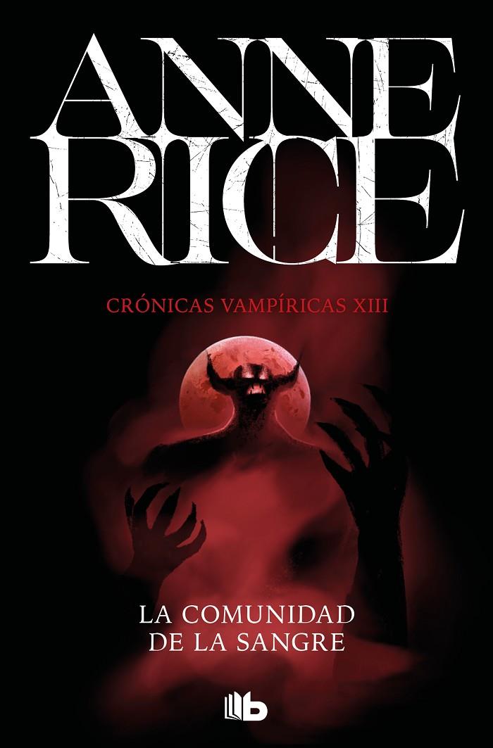 Crónicas Vampíricas 13 : La comunidad de la sangre  | 9788413141107 | Rice, Anne