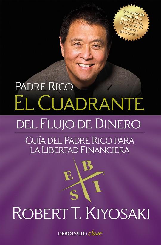 Cuadrante del flujo de dinero, El | 9788466332101 | Kiyosaki, Robert T.