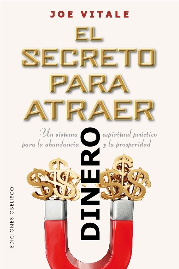 Secreto para atraer el dinero, El | 9788491119104 | Vitale, Joe