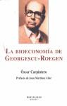 Bioeconomía de Georgescu-Roegen, La | 9788496356634 | Carpintero, Óscar