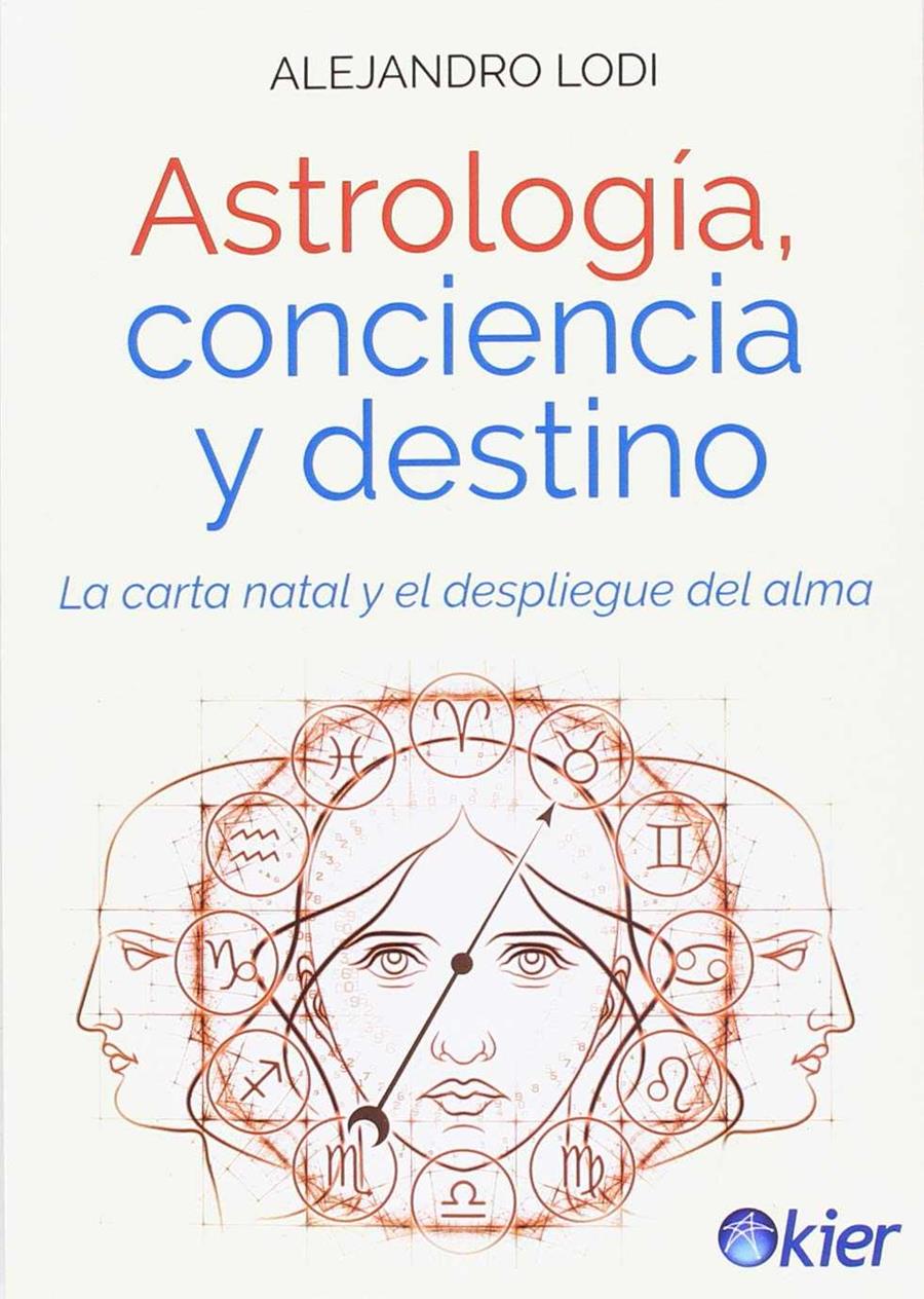 Astrología, conciencia y destino | 9788417581015 | Lodi, Alejandro