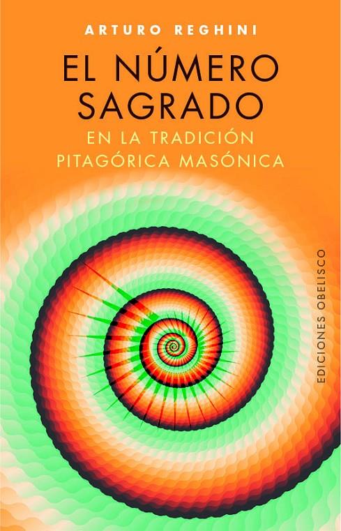 Número sagrado en la tradición masónica, El | 9788491113799 | Reghini, Arturo