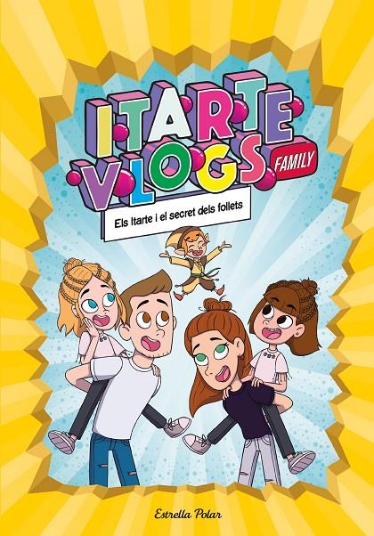 Itarte Vlogs Family 2 : Els Itarte i el secret dels follets | 9788413891712 | Itarte