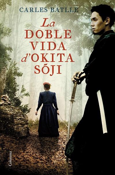 Doble vida d'Okita Soji, La | 9788466429214 | Batlle Jordà, Carles