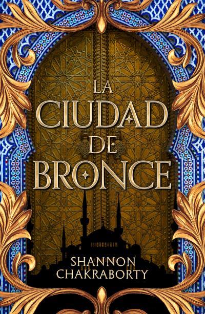 Ciudad de bronce, La | 9788419030436 | Chakraborty, Shannon