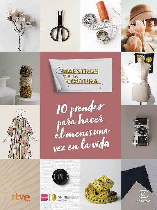 Maestros de la costura : 10 prendas para hacer al menos una vez en la vida | 9788467071290 | AA.VV.