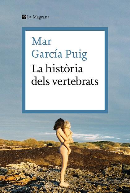 Història dels vertebrats, La | 9788419013385 | García Puig, Mar