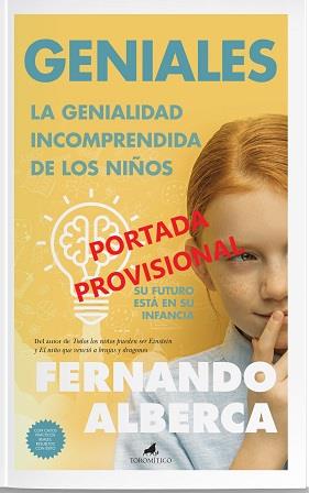 Geniales : La genialidad incomprendida de la infancia | 9788411313445 | Alberca, Fernando