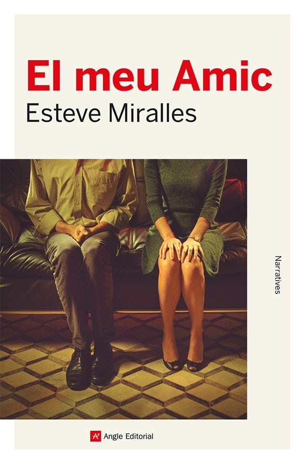 Meu Amic, El | 9788419017338 | Miralles, Esteve