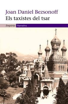 Taxistes del tsar, Els | 9788497872225 | Bezsonoff, Joan Daniel