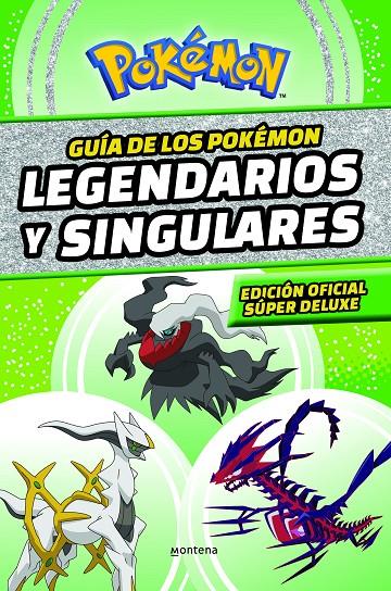 Guía de los Pokémon legendarios y singulares: Edición oficial súper deluxe | 9788419169013 | The Pokémon Company