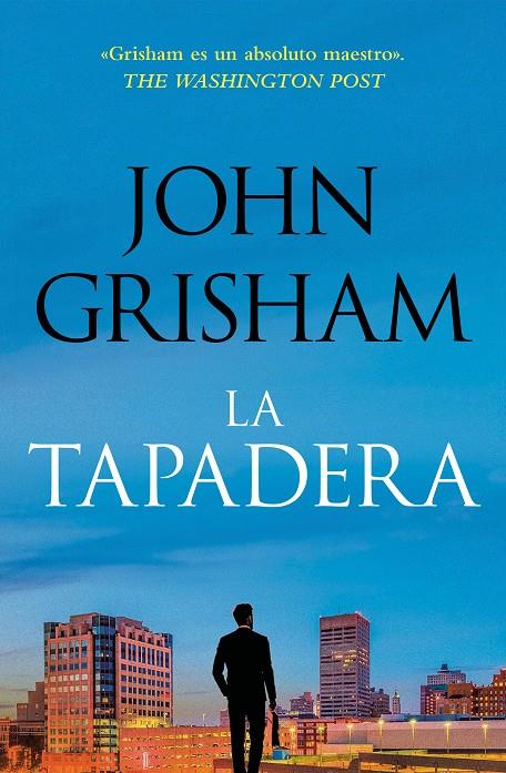 Tapadera, La | 9788401035302 | Grisham, John