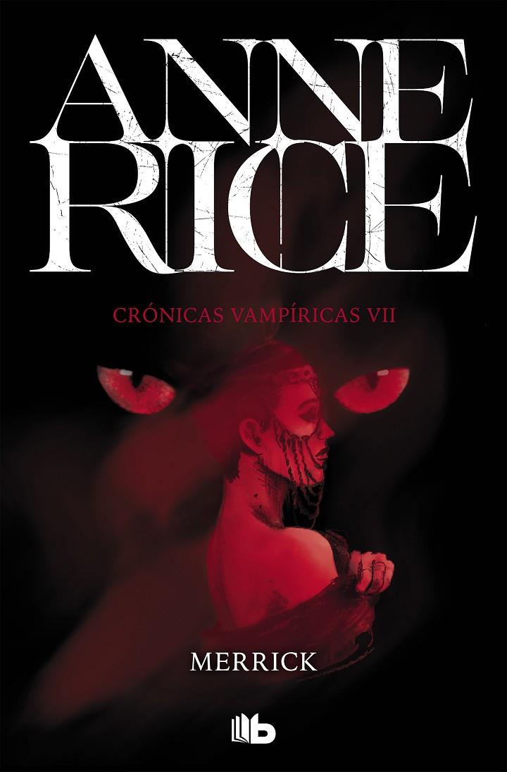 Crónicas Vampíricas 7 : Merrick  | 9788490707722 | Rice, Anne