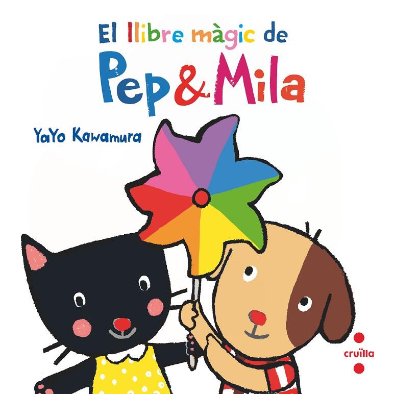 Pep & Mila : El llibre màgic de Pep & Mila | 9788466149747 | Kawamura, Yayo