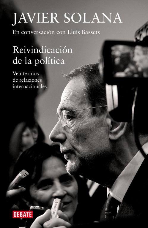 Reivindicación de la política | 9788483069097 | Solana, Javier / Bassets, Lluís