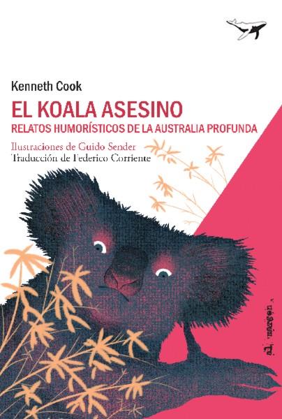 Koala asesino, El | 9788494850103 | Cook, Kenneth