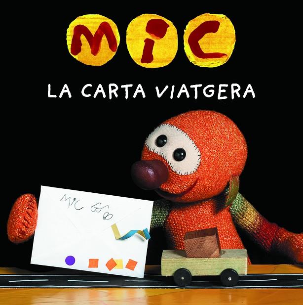 MIC : La carta viatgera | 9788424675387 | AA.DD.