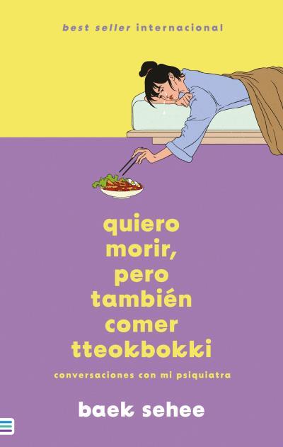 Quiero morir, pero también comer Tteobokki | 9788492917211 | Sehee, Baek