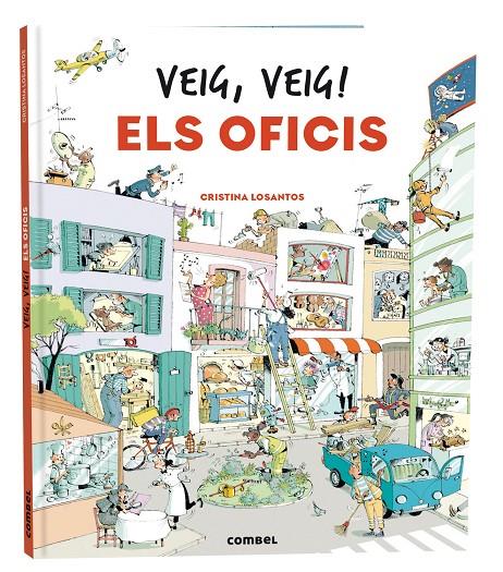 Veig, veig! : Els oficis | 9788411580328 | Losantos, Cristina