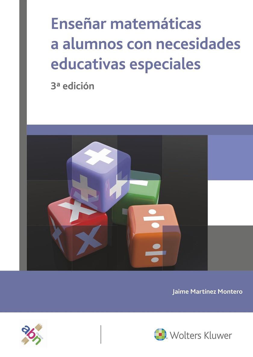 Enseñar matemáticas a alumnos con necesidades educativas especiales  | 9788499871783 | Martínez Montero, Jaime