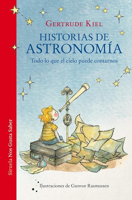 Historias de astronomía | 9788418859694 | Kiel, Gertrude