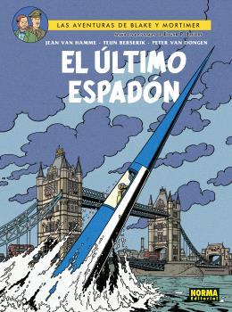 Aventuras de Blake y Mortimer 28, Las : El último Espadón | 9788467950717 | Van-Hamme, Jean / Berserik, Teun / Dongen, Peter Van