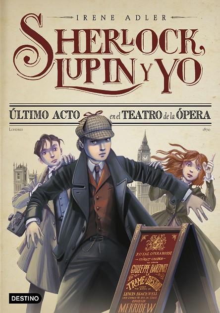 Sherlock, Lupin y jo 2 : Último acto en el Teatro de la Ópera | 9788408262565 | Adler, Irene