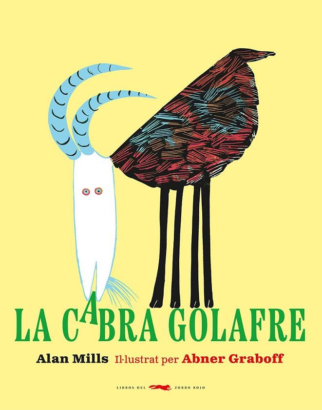 Cabra golafre, La | 9788412504880 | Mills, Alan / Graboff, Abner