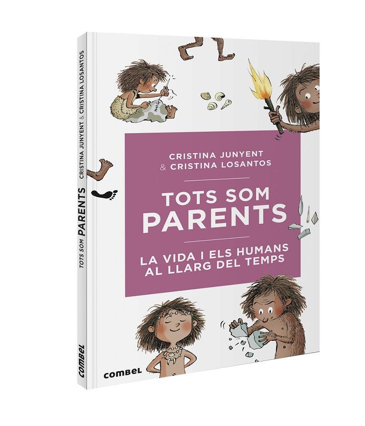 Tots som parents : La vida i els humans al llarg del temps | 9788491016717 | Junyent, Maria Cristina