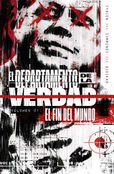 Departamento de la Verdad 1, El : El fin del mundo | 9788467949179 | Tynion / Simmonds / Bidikar