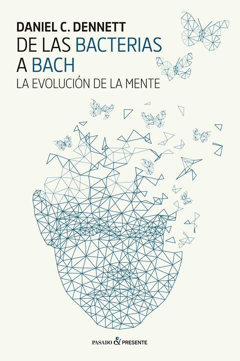 De las bacterias a Bach | 9788494733321 | Dennett, Daniel 