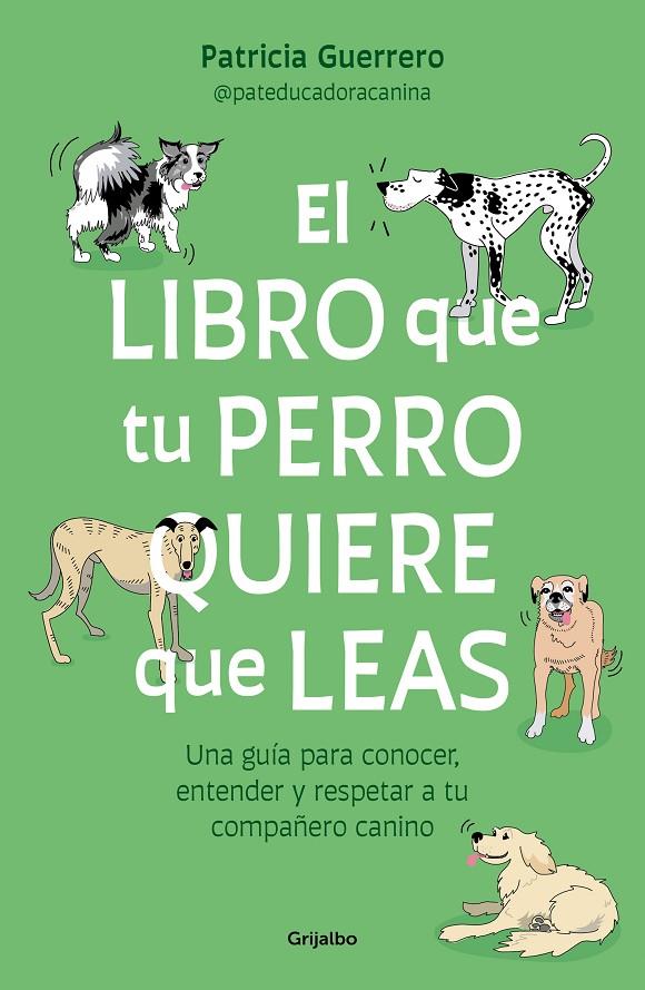 Libro que tu perro quiere que leas, El | 9788425366154 | Guerrero, Patricia