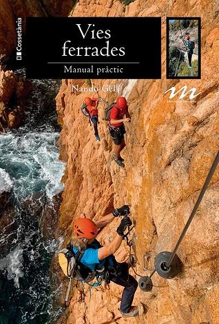 Vies ferrades : Manual pràctic | 9788413564357 | Gel, Nando