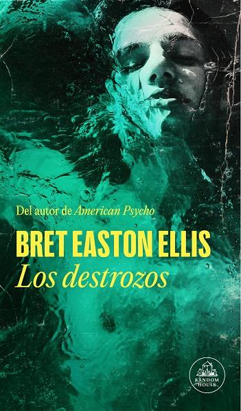 Destrozos, Los | 9788439741725 | Ellis, Bret Easton