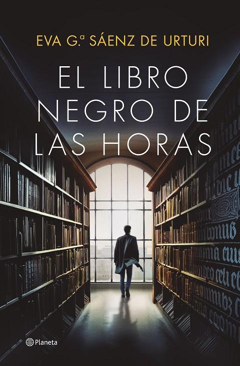 Libro Negro de las Horas, El | 9788408252856 | García Sáenz de Urturi, Eva