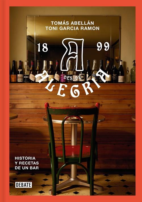 Bar Alegría : Historia y recetas de un bar | 9788410214064 | García Ramón, Toni / Abellán, Tomás