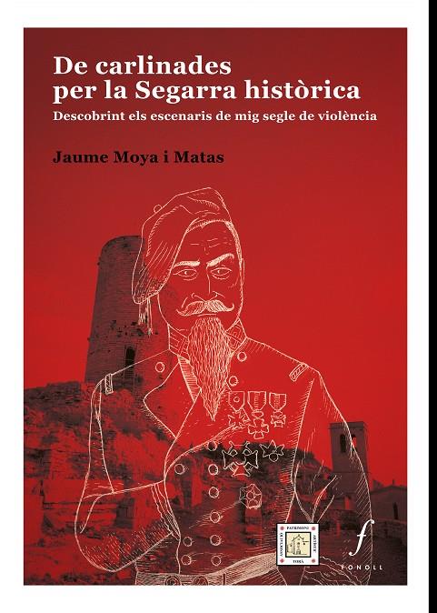 De carlinades per la Segarra històrica | 9788412502442 | Moya i Mata, Jaume