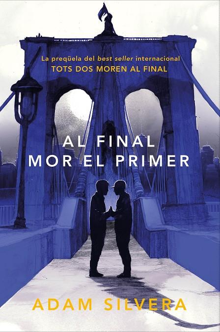 Al final mor el primer | 9788419150318 | Silvera, Adam