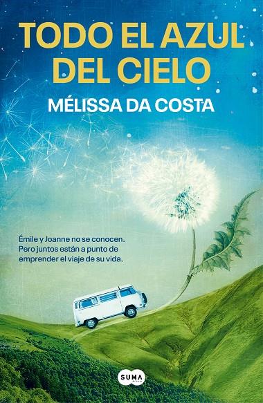 Todo el azul del cielo | 9788491297543 | Costa, Mélissa da