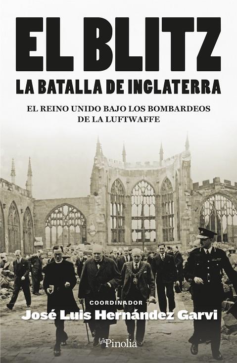 Blitz, El : La batalla de Inglaterra | 9788418965470 | Hernández, José Luis