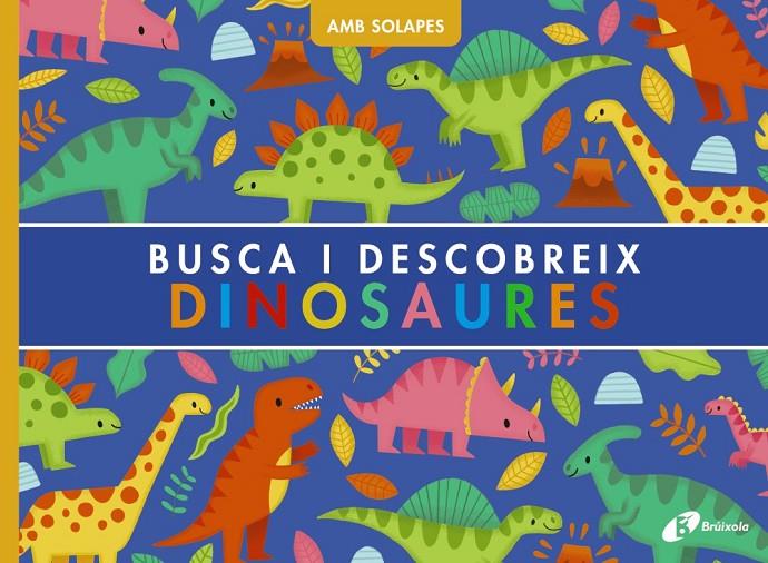 Busca i descobreix : Dinosaures | 9788413493923 | Weerasekera, Rebecca