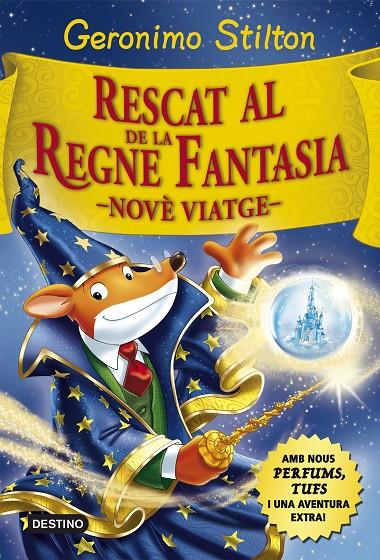 Rescat al Regne de la Fantasia. Nové viatge | 9788416519033 | Stilton, Geronimo