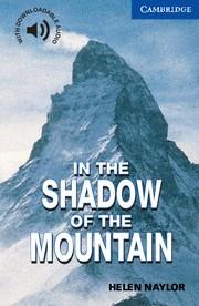 In the Shadow of the Mountain | 9780521775519 | Naylor, Helen