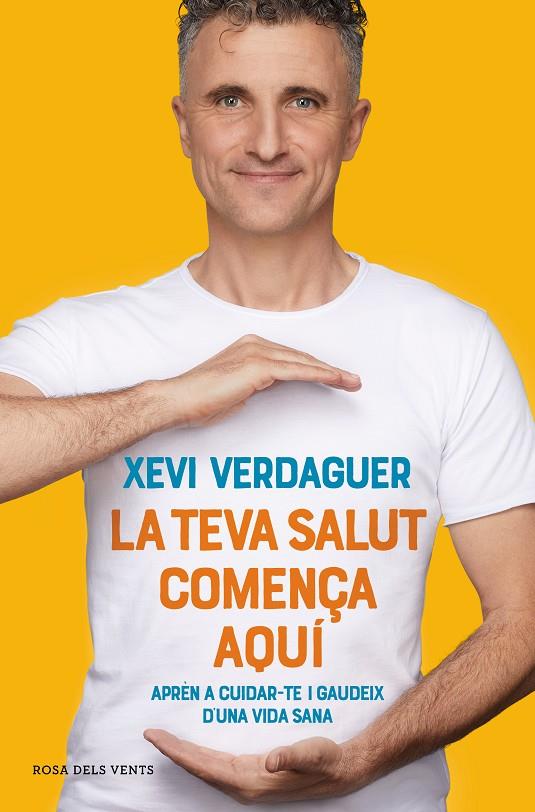 Teva salut comença aquí, La | 9788417909635 | Verdaguer, Xevi