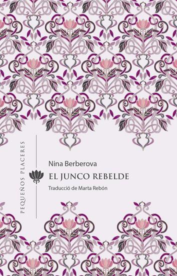 Junco rebelde, El | 9788412401905 | Berberova, Nina